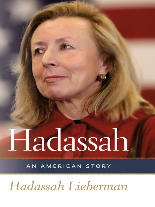 Title details for Hadassah by Hadassah Lieberman - Available